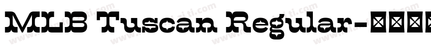 MLB Tuscan Regular字体转换